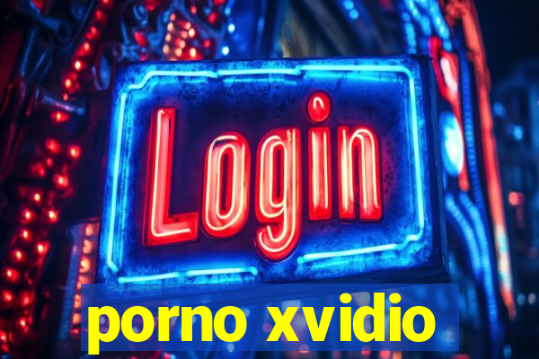 porno xvidio